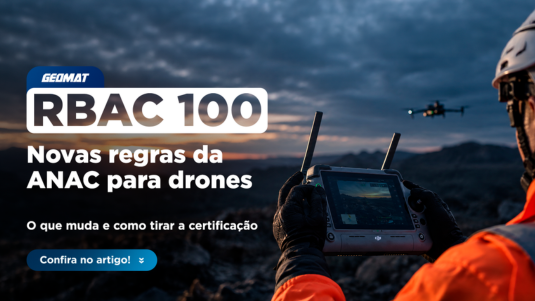 Novas regras da ANAC para drones (RBAC 100): o que muda e como tirar a certificação